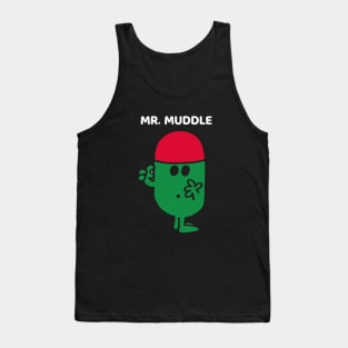 MR. MUDDLE Tank Top